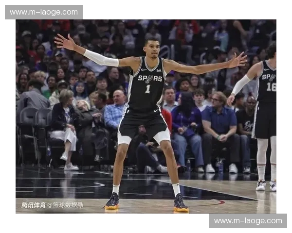 马刺文班亚马血栓手术后满血回归，攻防影响力已跻身联盟前十